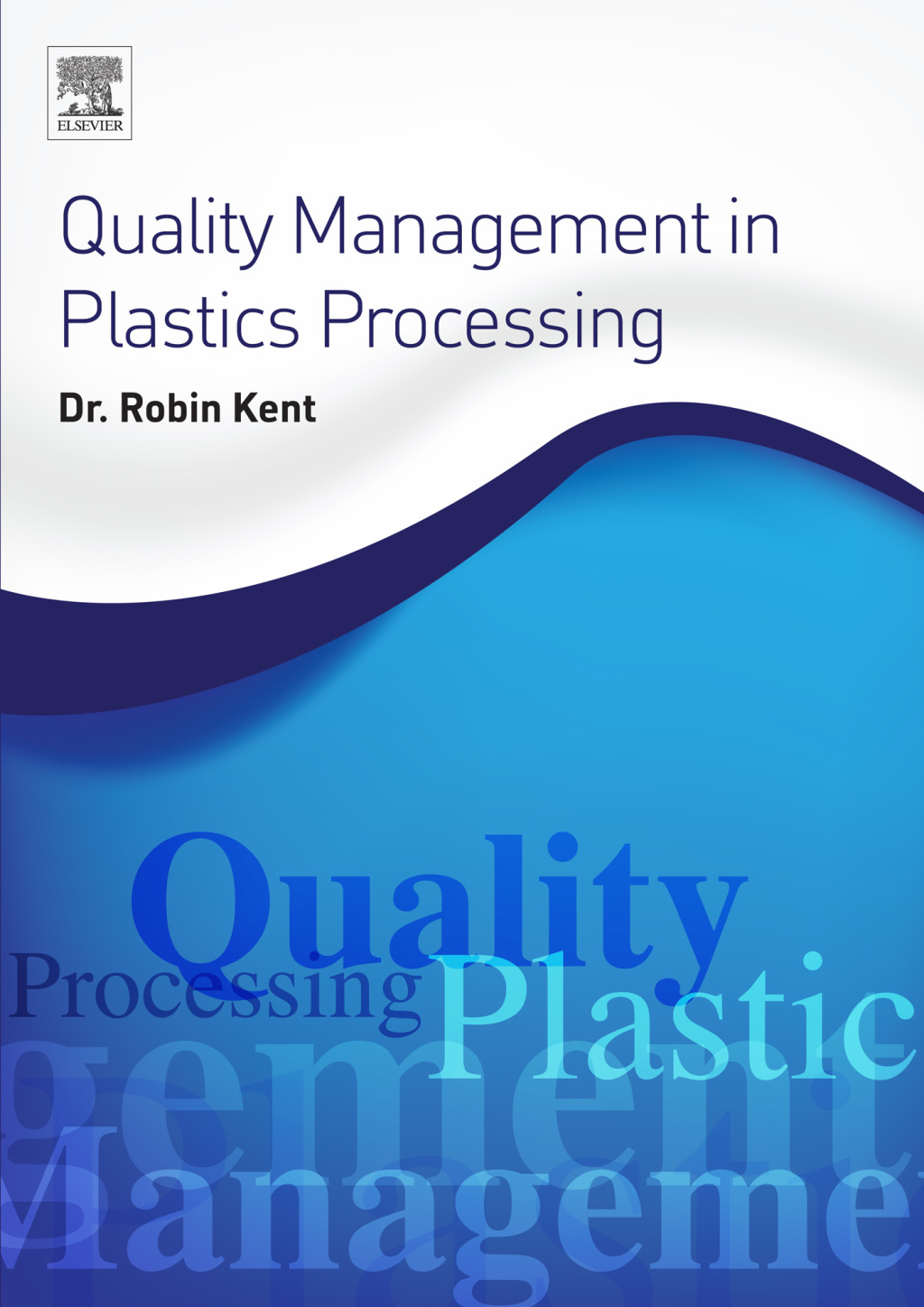 Quality Management in Plastics Processing  â€“ PDF/EPUB Version Downloadable