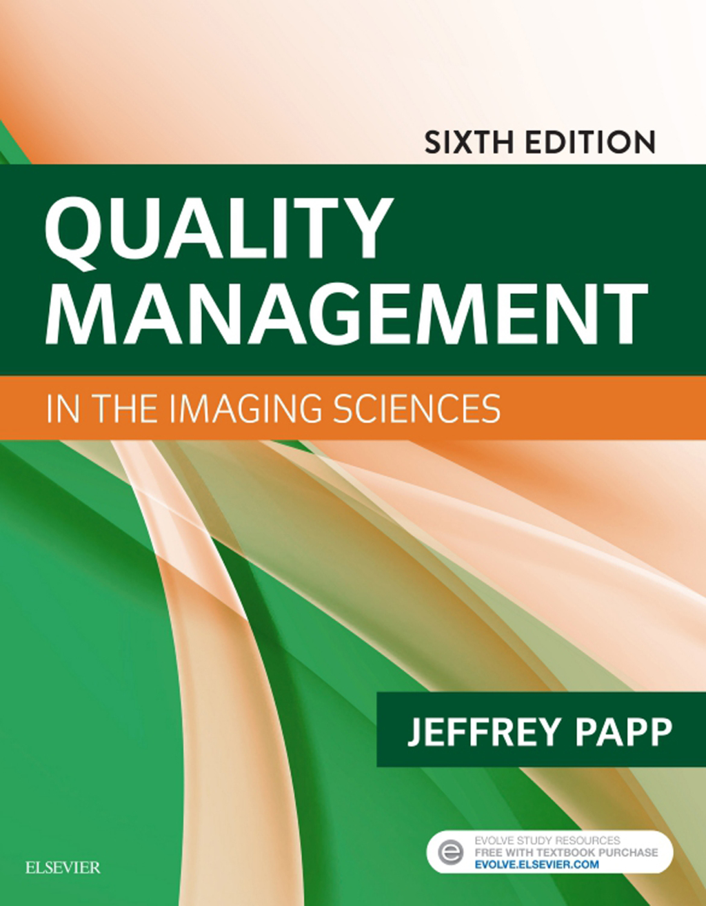 Quality Management in the Imaging Sciences - Elsevier eBook on VitalSource 6th Edition â€“ PDF/EPUB Version Downloadable