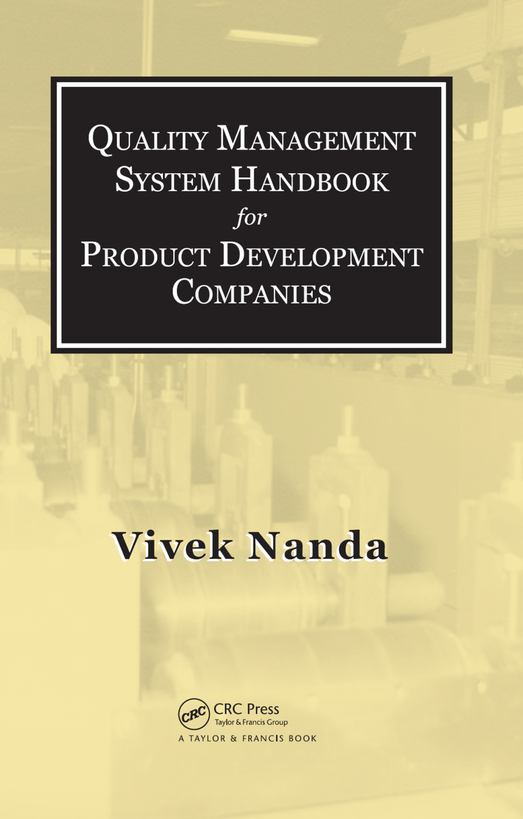 Quality Management System Handbook for Product Development Companies 1st Edition â€“ PDF/EPUB Version Downloadable