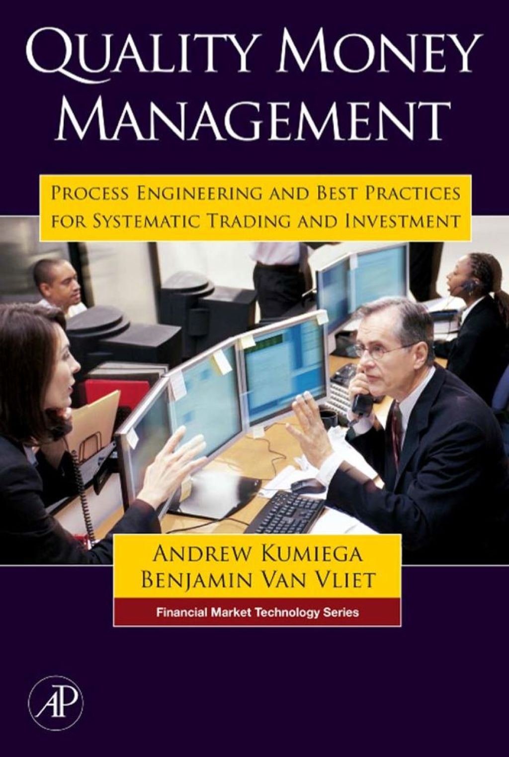 Quality Money Management: Process Engineering and Best Practices for Systematic Trading and Investment  â€“ PDF/EPUB Version Downloadable