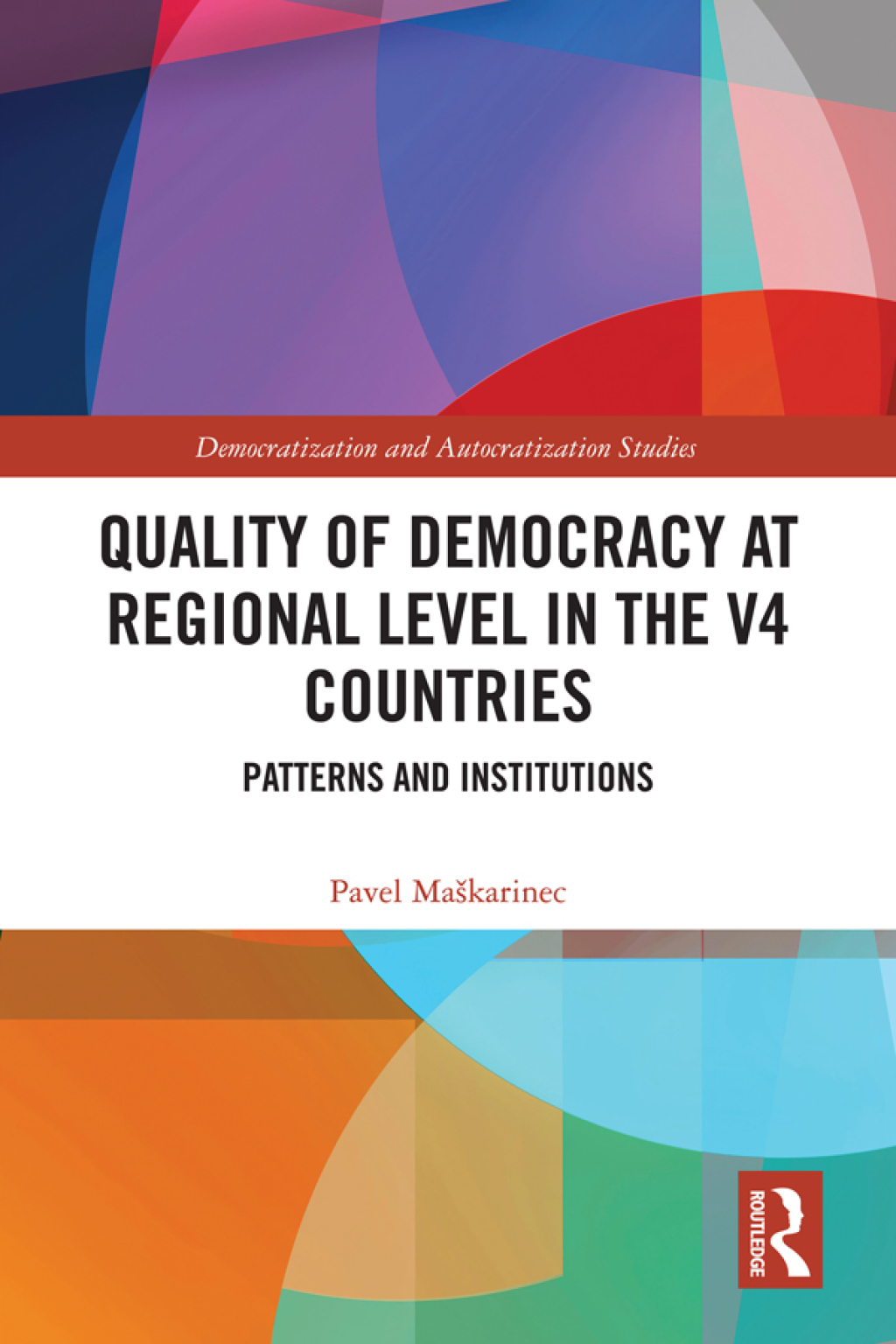 Quality of Democracy at Regional Level in the V4 Countries Patterns and Institutions 1st Edition â€“ PDF/EPUB Version Downloadable