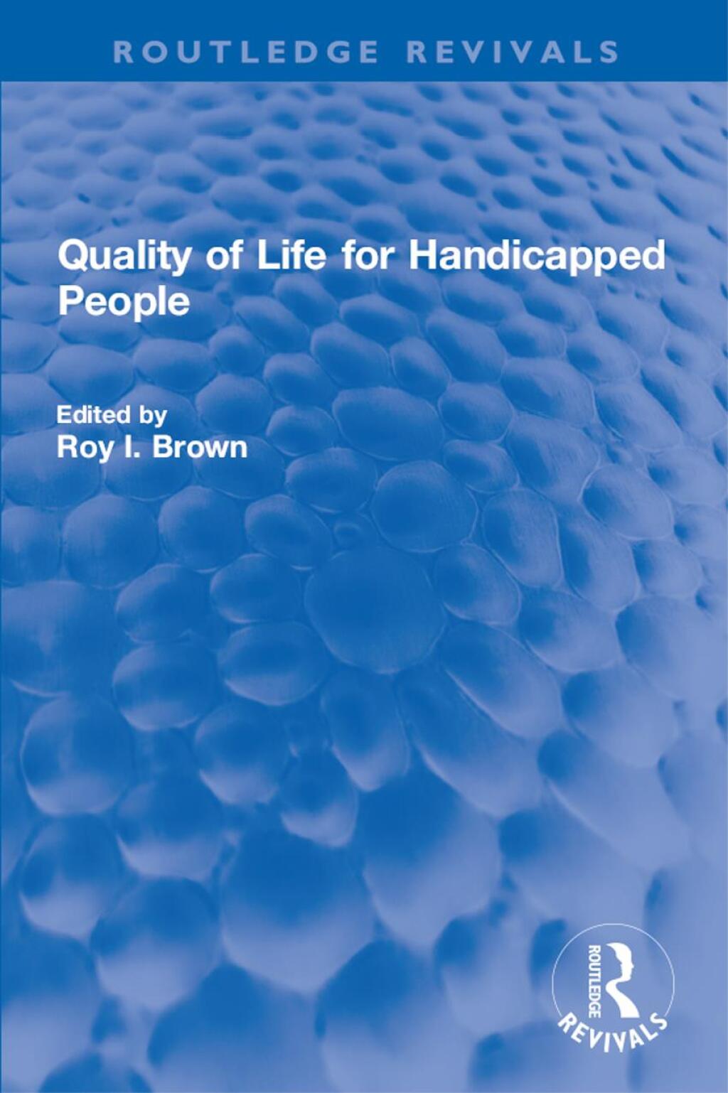 Quality of Life for Handicapped People 1st Edition â€“ PDF/EPUB Version Downloadable