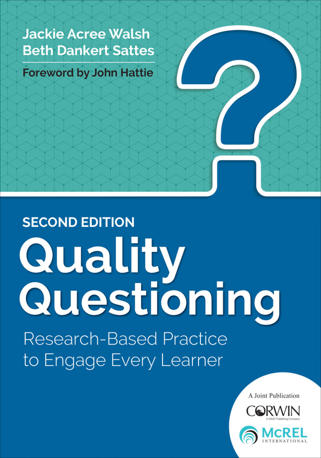 Quality Questioning Research-Based Practice to Engage Every Learner 2nd Edition - (PDF/EPUB Version)
