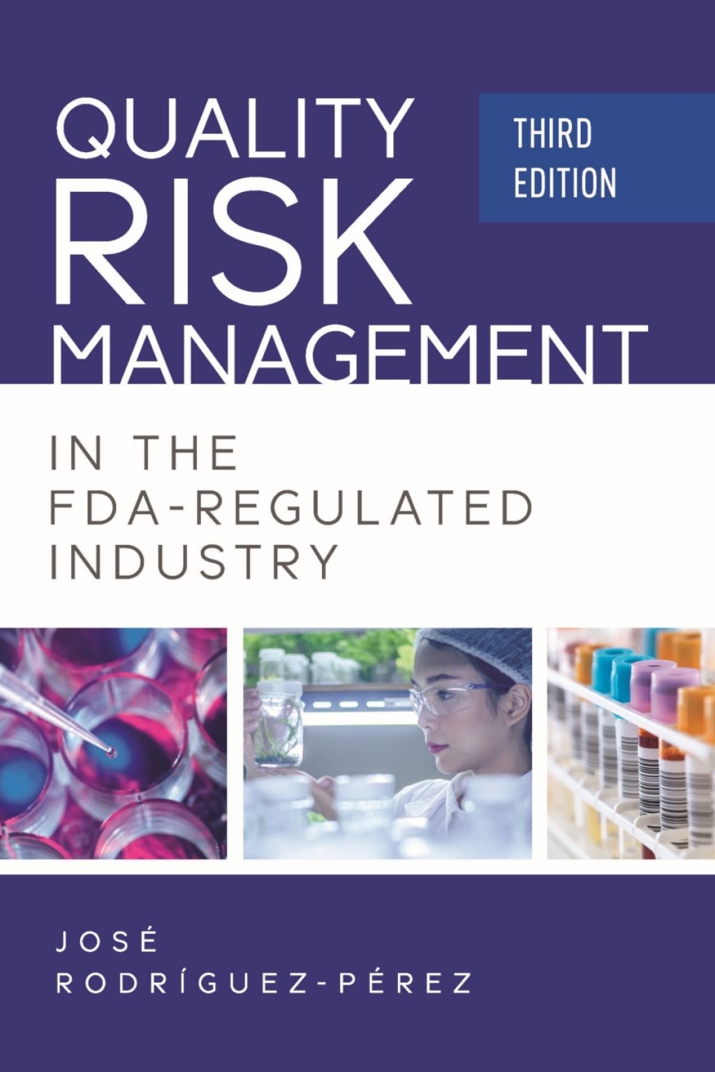 Quality Risk Management in the FDA-Regulated Industry 3rd Edition â€“ PDF/EPUB Version Downloadable