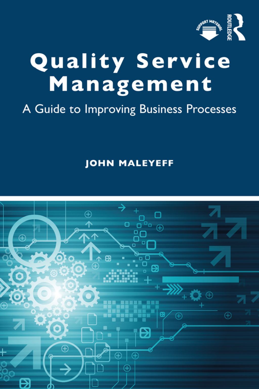 Quality Service Management A Guide to Improving Business Processes 1st Edition â€“ PDF/EPUB Version Downloadable
