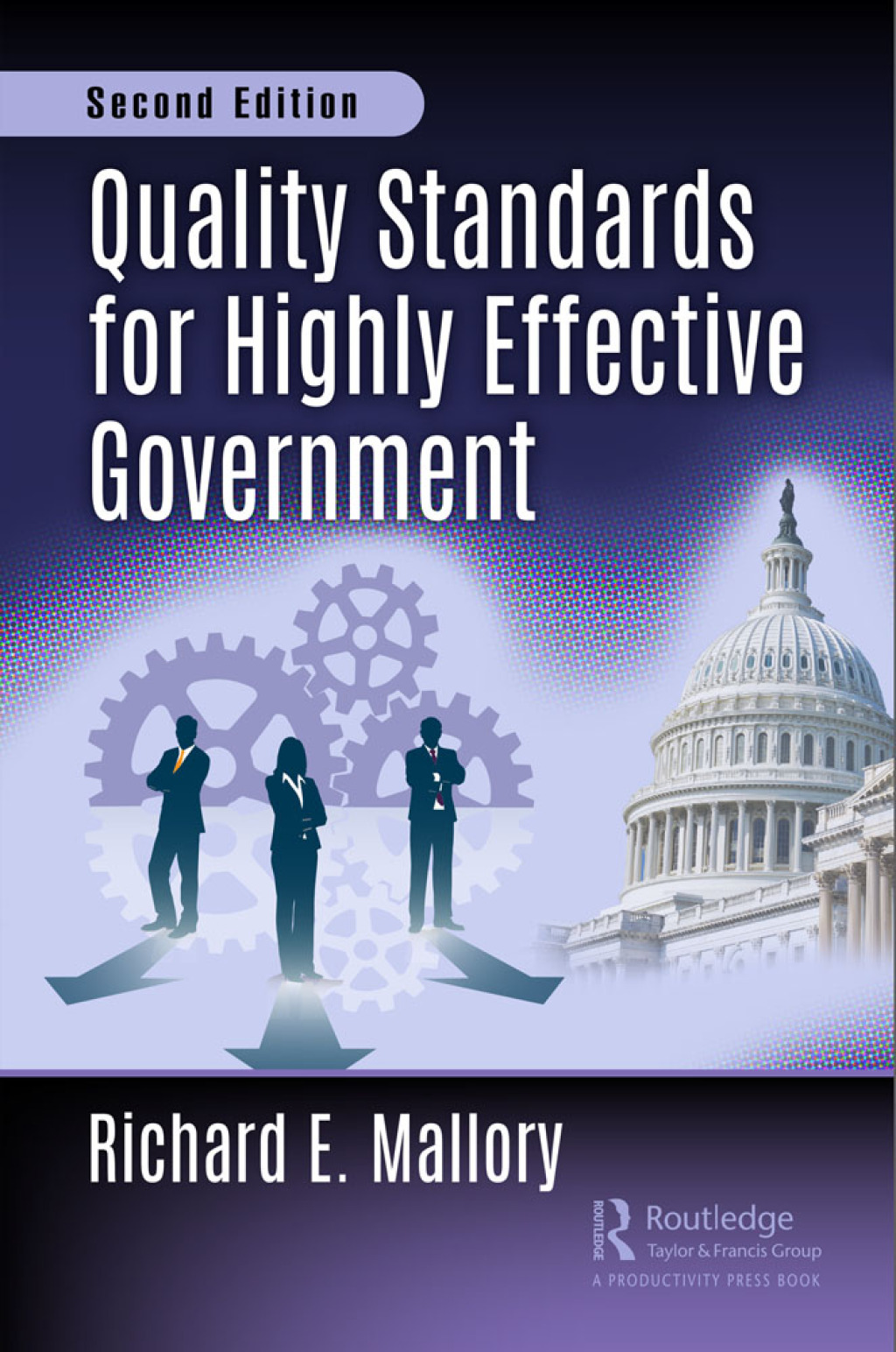 Quality Standards for Highly Effective Government Second Edition 1st Edition â€“ PDF/EPUB Version Downloadable