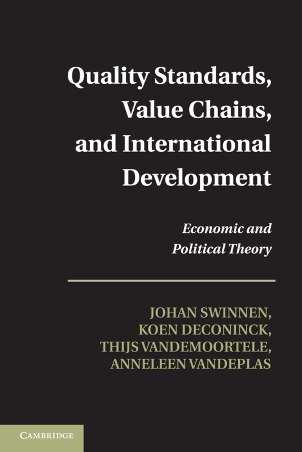 Quality Standards, Value Chains, and International Development Economic and Political Theory 1st Edition â€“ PDF/EPUB Version Downloadable