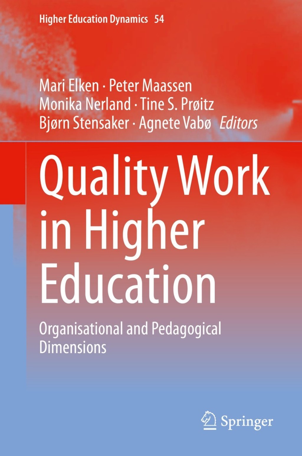 Quality Work in Higher Education Organisational and Pedagogical Dimensions 1st Edition â€“ PDF/EPUB Version Downloadable