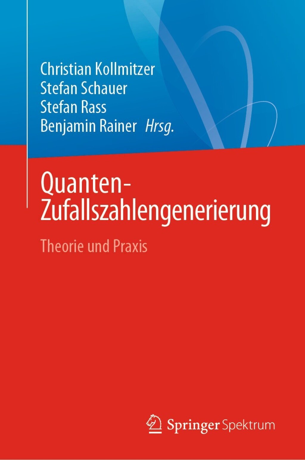 Quanten-Zufallszahlengenerierung Theorie und Praxis  â€“ PDF/EPUB Version Downloadable