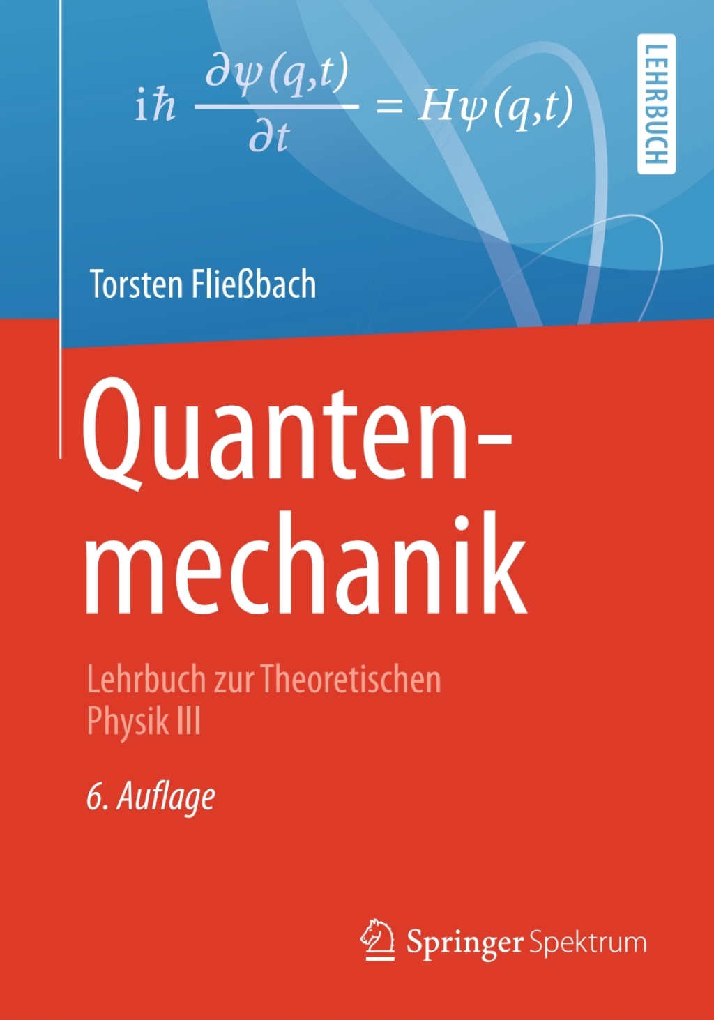 Quantenmechanik Lehrbuch zur Theoretischen Physik III 6th Edition â€“ PDF/EPUB Version Downloadable