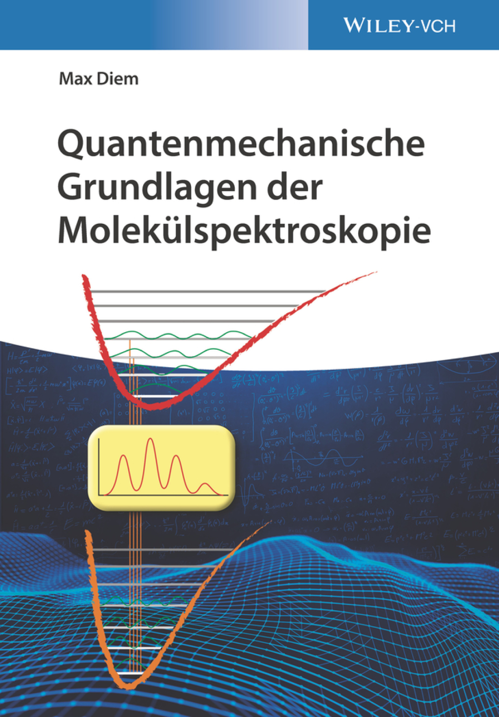Quantenmechanische Grundlagen der MolekÃ¼lspektroskopie 1st Edition â€“ PDF/EPUB Version Downloadable