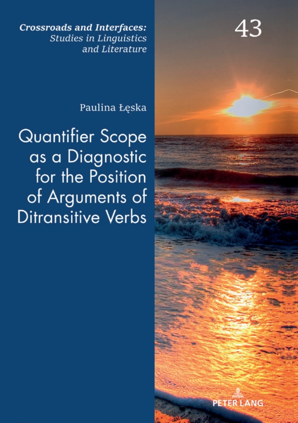 Quantifier Scope as a Diagnostic for the Position of Arguments of Ditransitive Verbs 1st Edition â€“ PDF/EPUB Version Downloadable