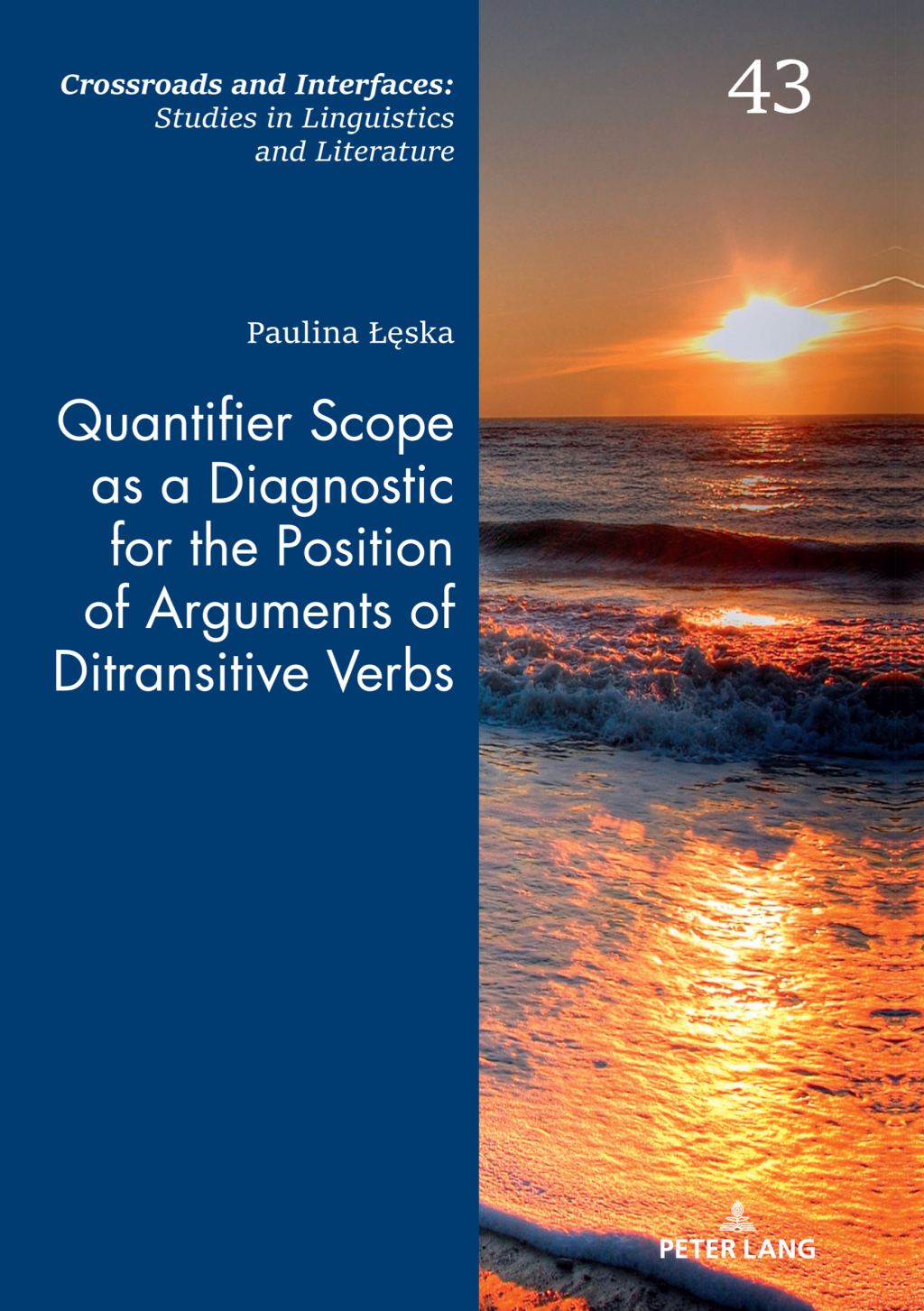 Quantifier Scope as a Diagnostic for the Position of Arguments of Ditransitive Verbs 1st Edition â€“ PDF/EPUB Version Downloadable