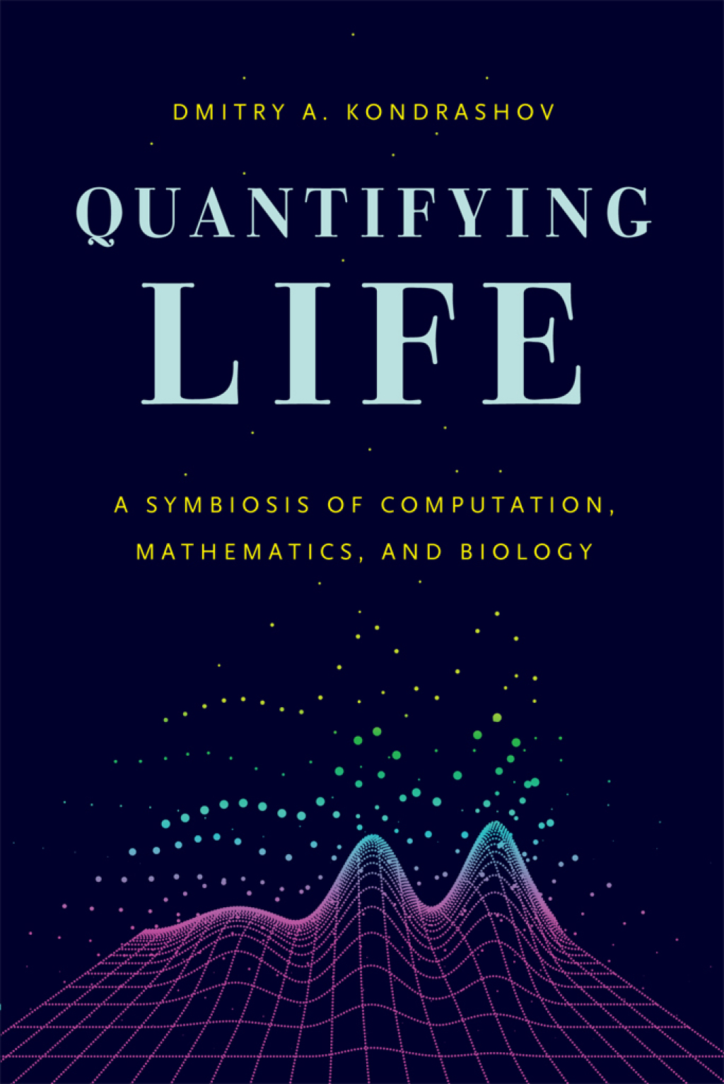 Quantifying Life A Symbiosis of Computation, Mathematics, and Biology 1st Edition â€“ PDF/EPUB Version Downloadable