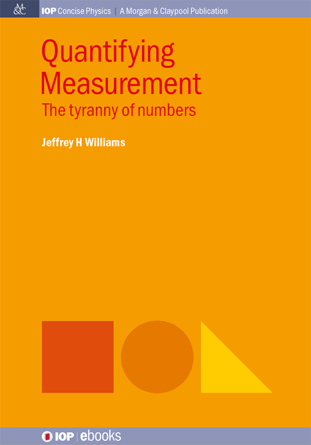 Quantifying Measurement The tyranny of numbers 1st Edition â€“ PDF/EPUB Version Downloadable