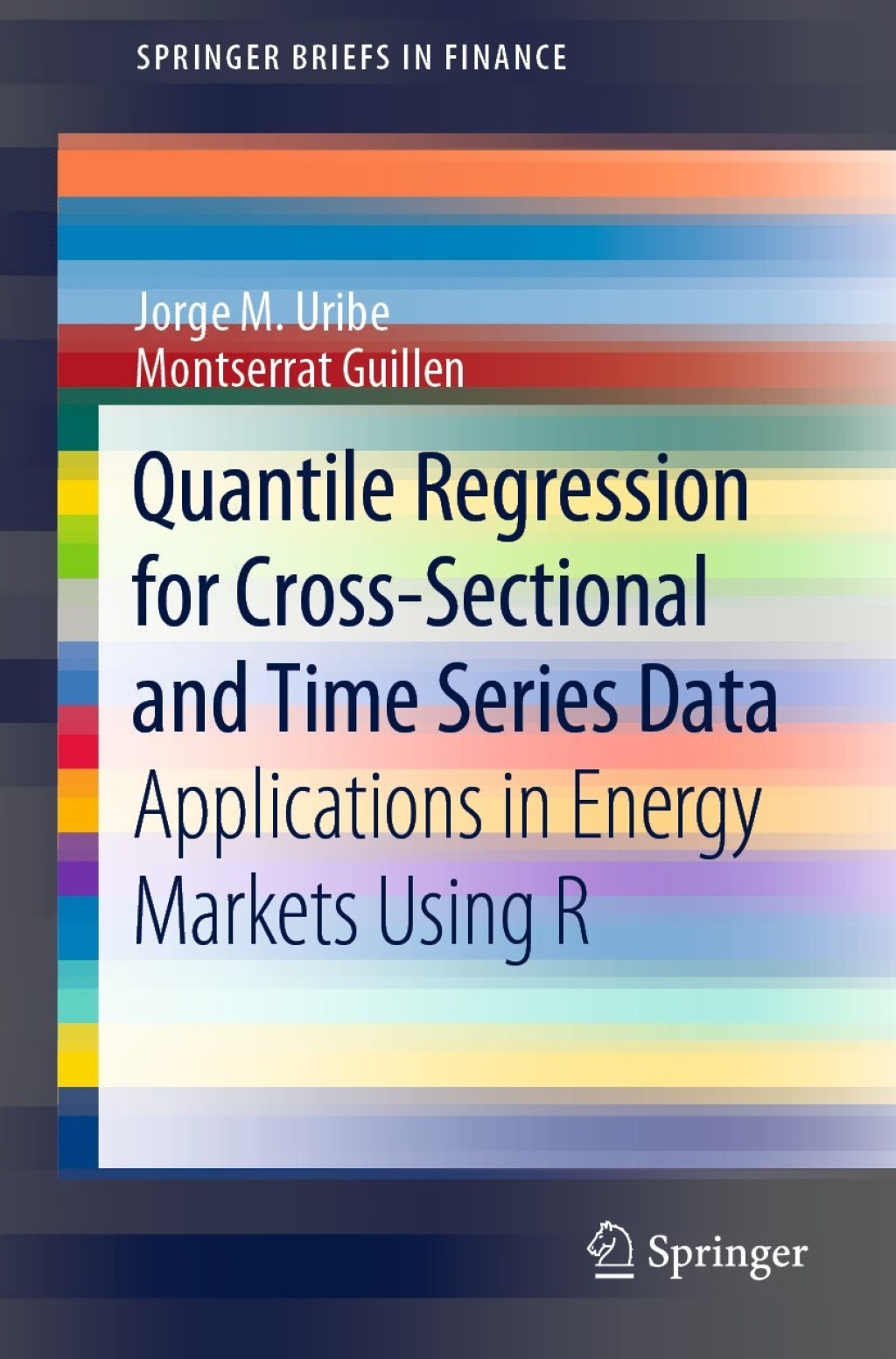 Quantile Regression for Cross-Sectional and Time Series Data Applications in Energy Markets Using R  â€“ PDF/EPUB Version Downloadable