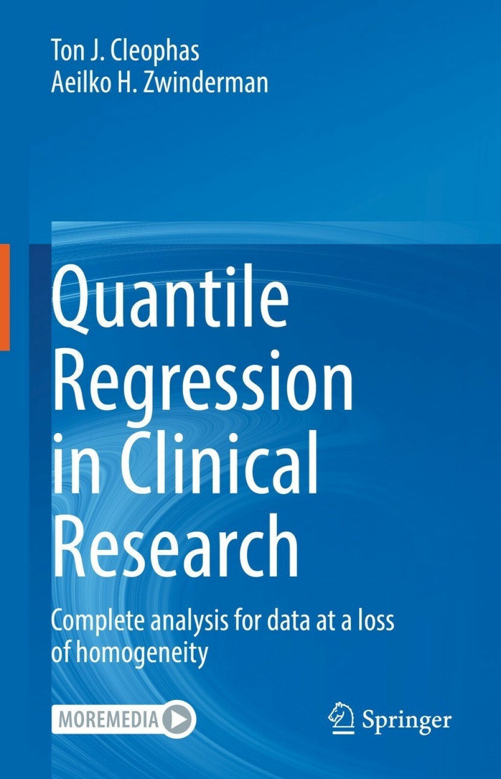 Quantile Regression in Clinical Research Complete analysis for data at a loss of homogeneity  â€“ PDF/EPUB Version Downloadable