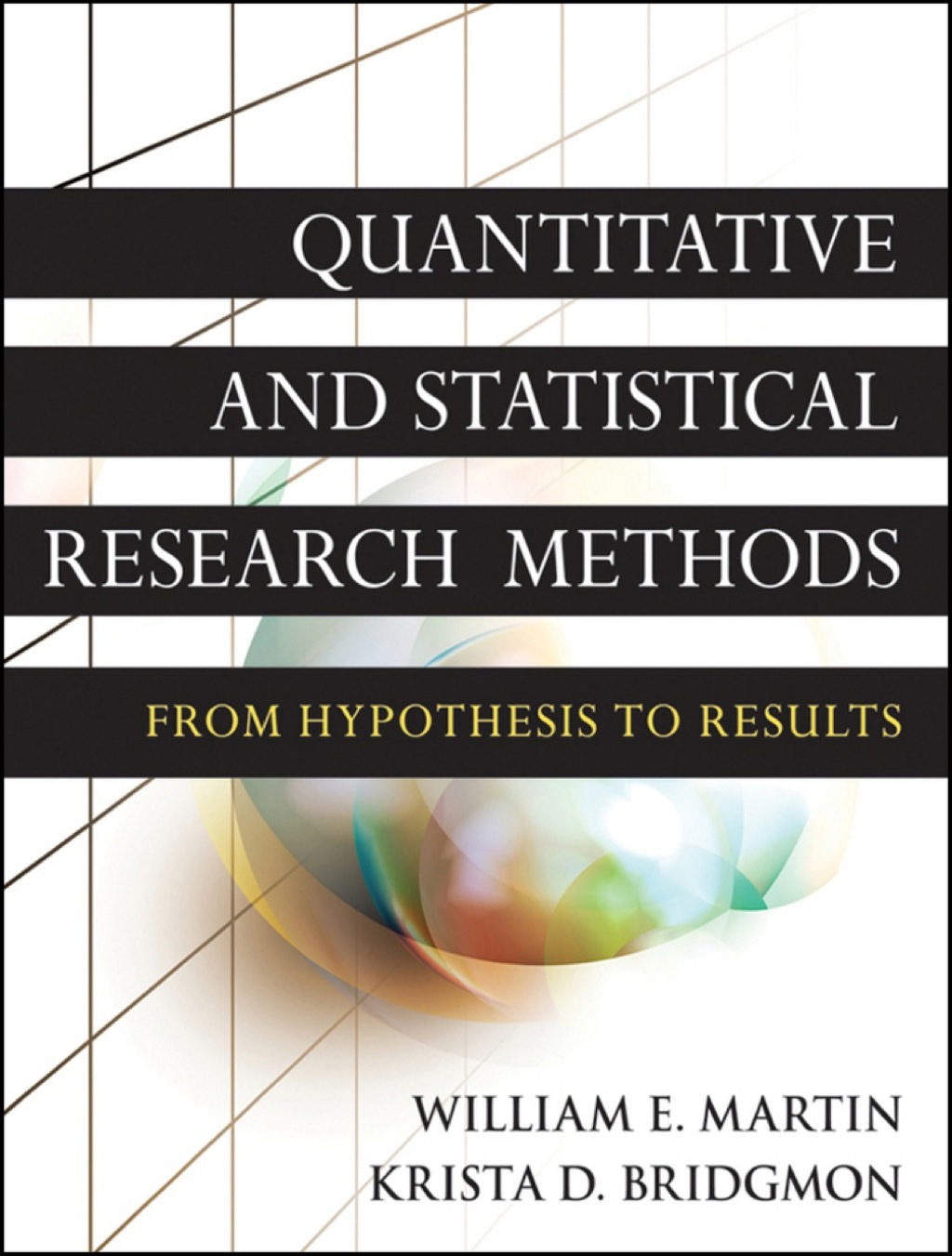 Quantitative and Statistical Research Methods: From Hypothesis to Results 1st Edition â€“ PDF/EPUB Version Downloadable