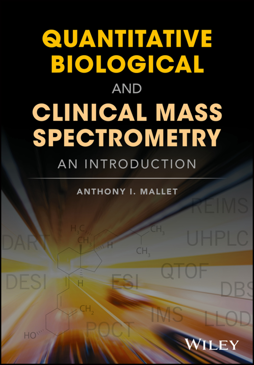 Quantitative Biological and Clinical Mass Spectrometry: An Introduction 1st Edition â€“ PDF/EPUB Version Downloadable