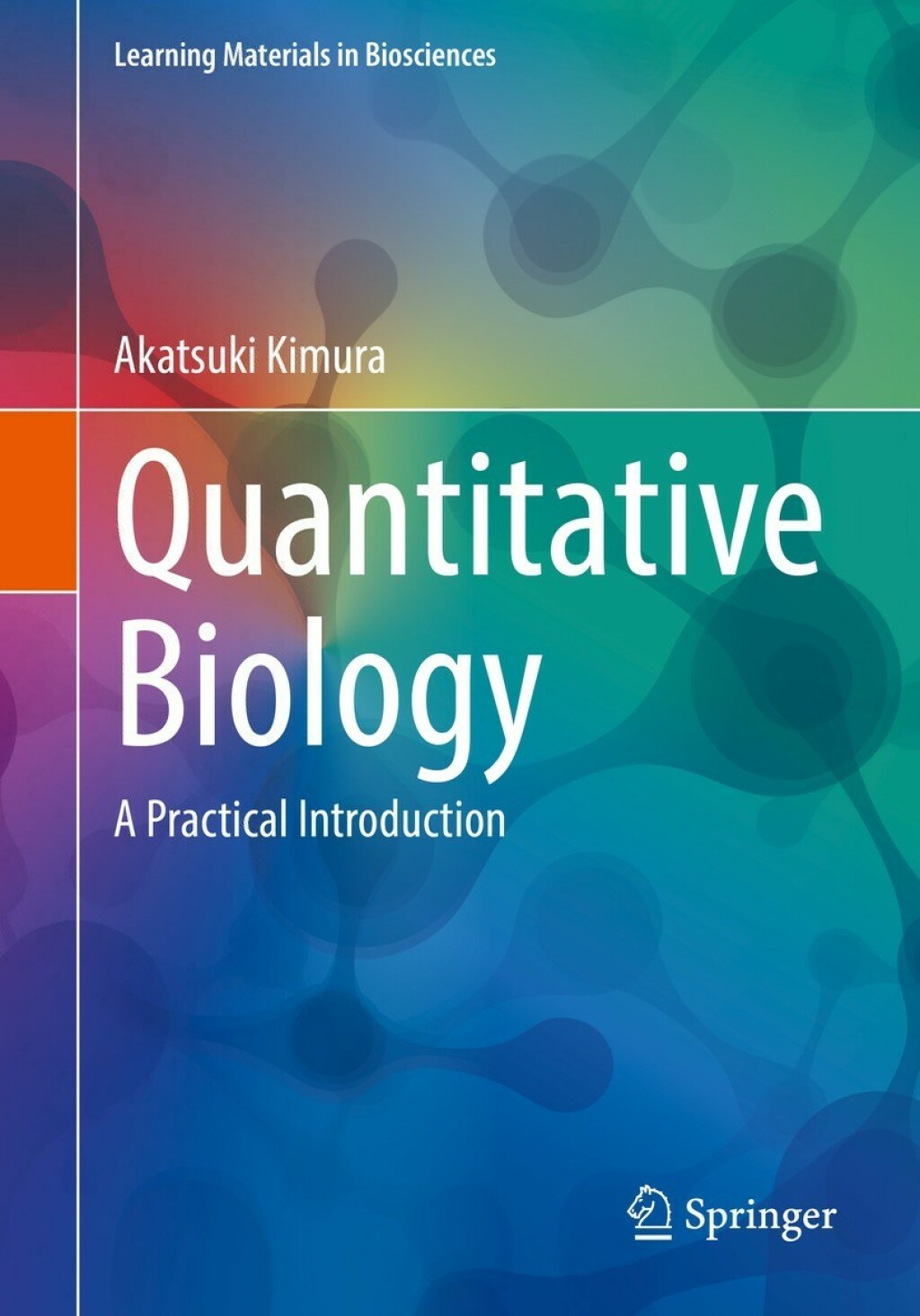 Quantitative Biology A Practical Introduction  â€“ PDF/EPUB Version Downloadable