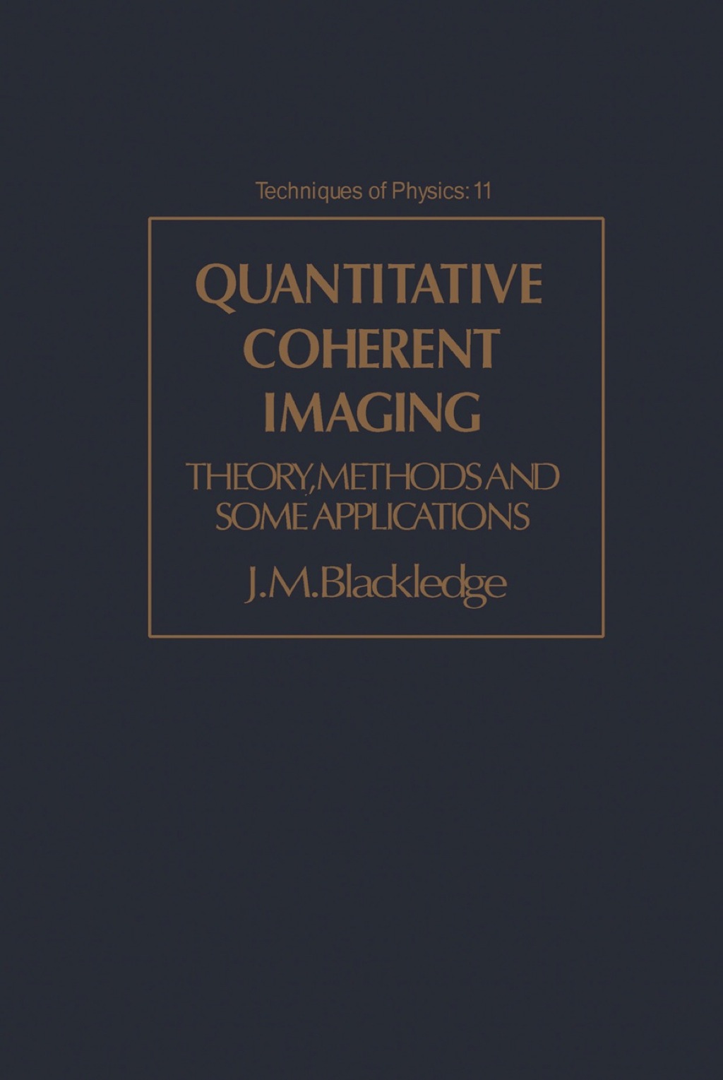 Quantitative Coherent Imaging: Theory, Methods and Some Applications  â€“ PDF/EPUB Version Downloadable