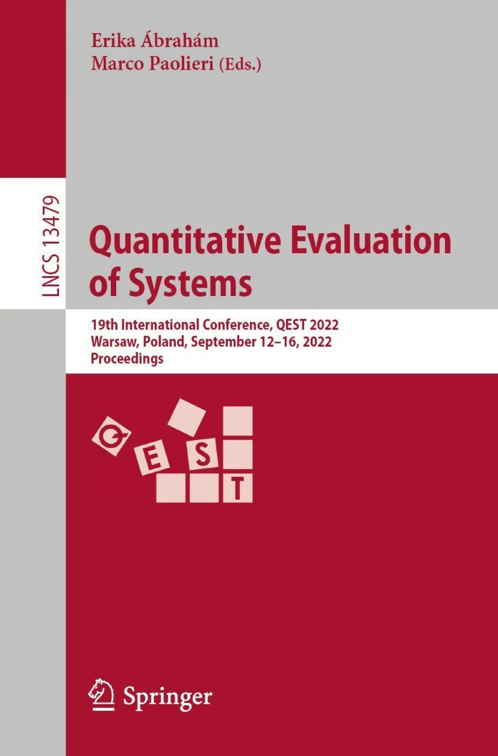 Quantitative Evaluation of Systems 19th International Conference, QEST 2022, Warsaw, Poland, September 12â€“16, 2022, Proceedings  â€“ PDF/EPUB Version Downloadable