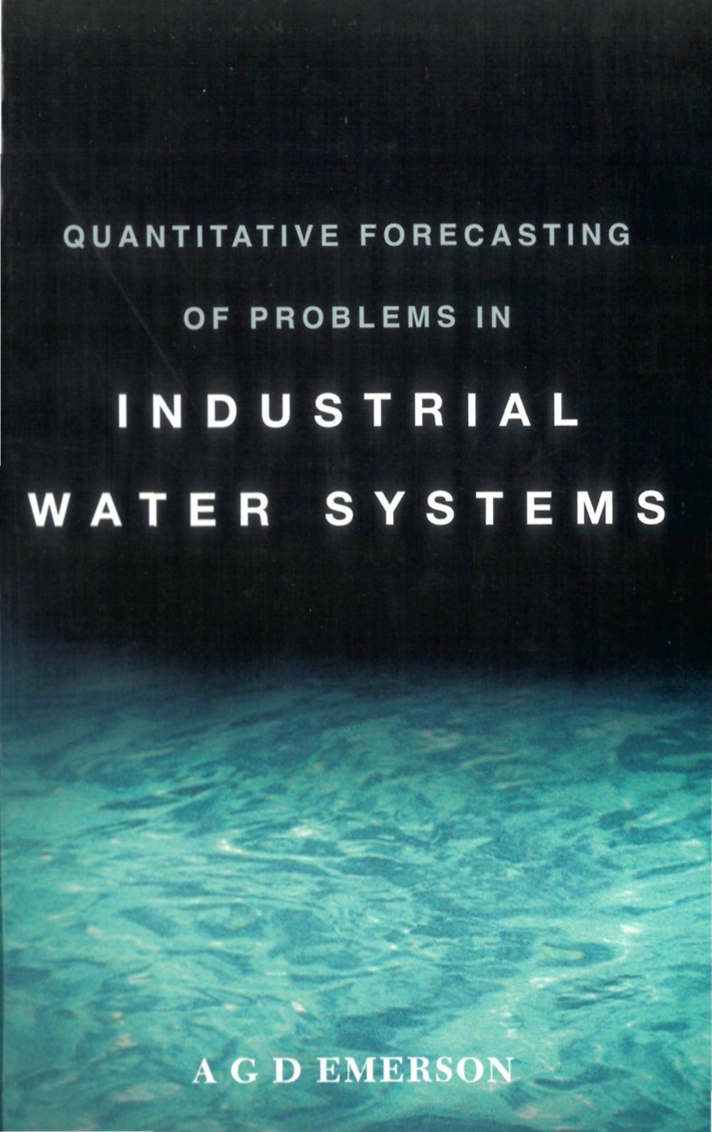 Quantitative Forecasting of Problems in Industrial Water Systems  â€“ PDF/EPUB Version Downloadable