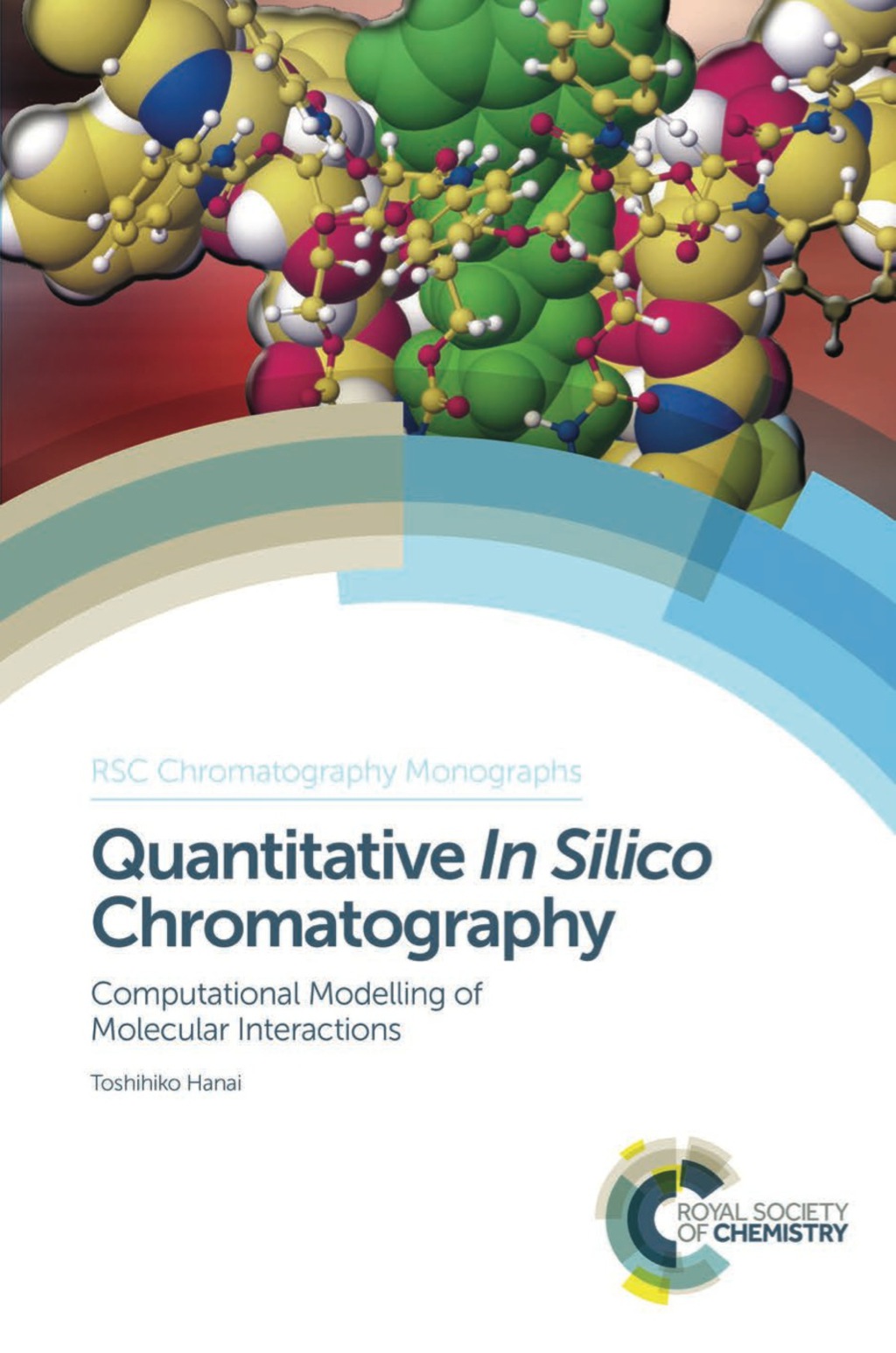 Quantitative In Silico Chromatography Computational Modelling of Molecular Interactions 1st Edition â€“ PDF/EPUB Version Downloadable