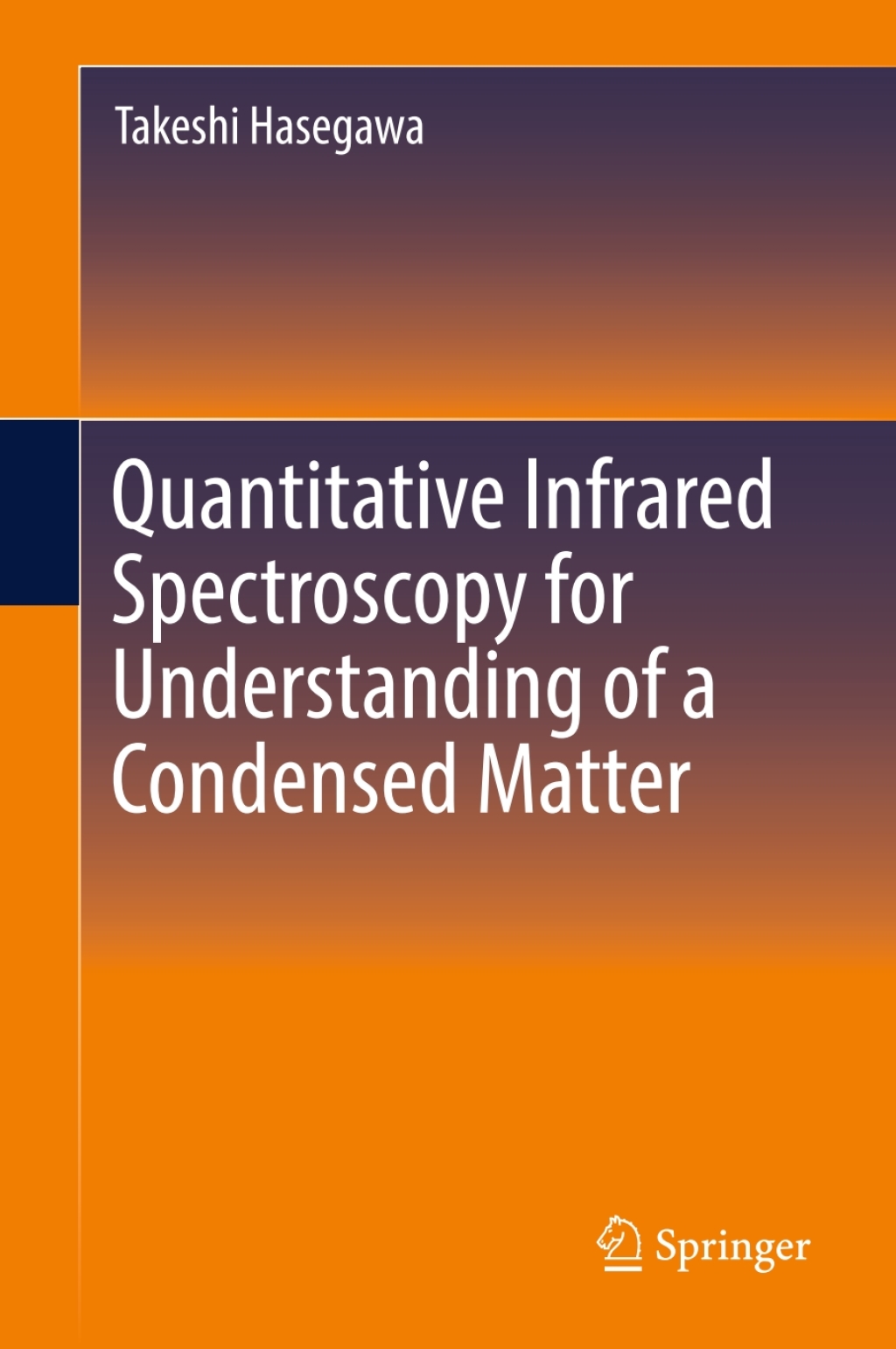 Quantitative Infrared Spectroscopy for Understanding of a Condensed Matter  â€“ PDF/EPUB Version Downloadable