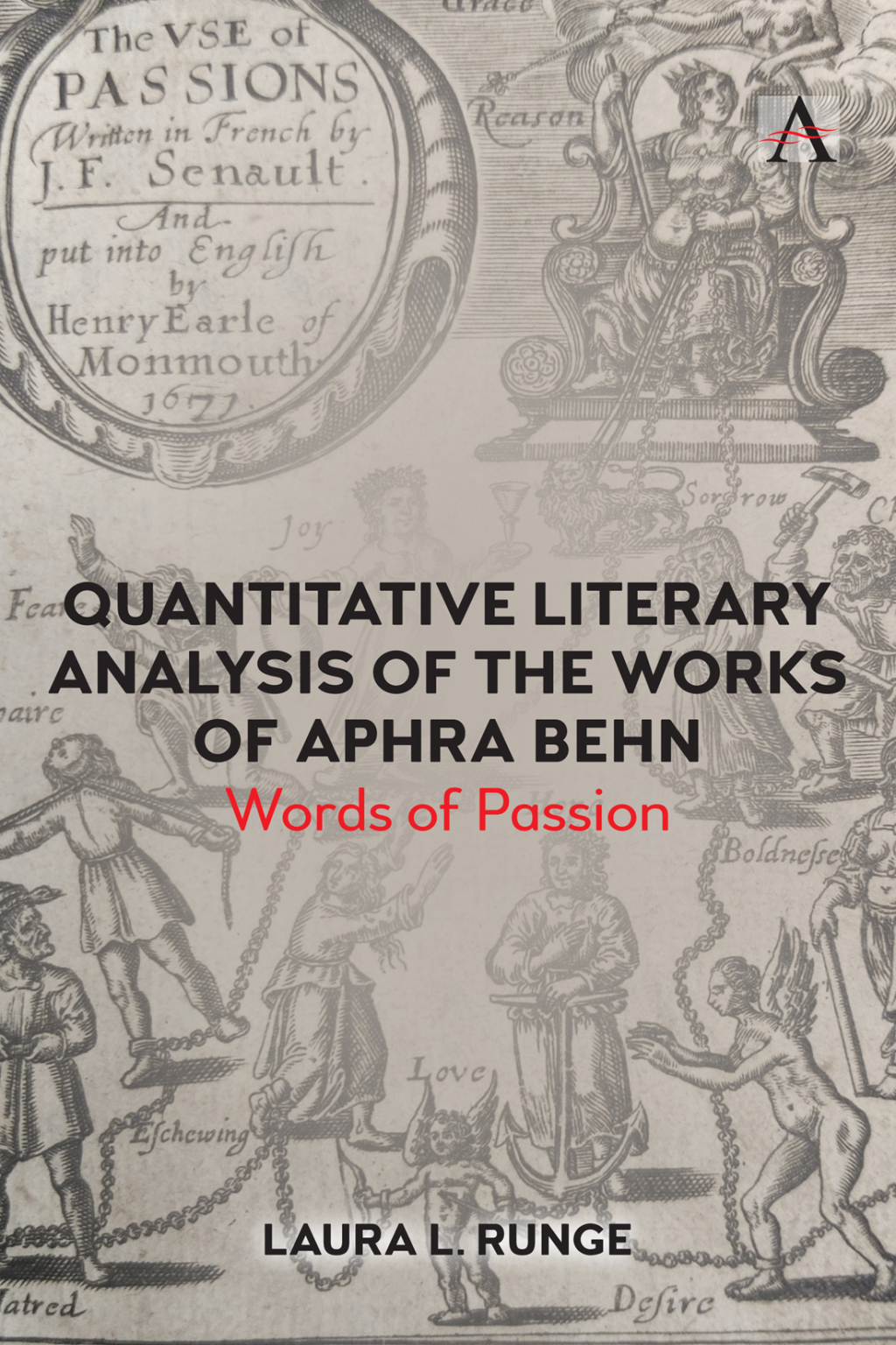 Quantitative Literary Analysis of the Works of Aphra Behn Words of Passion  â€“ PDF/EPUB Version Downloadable
