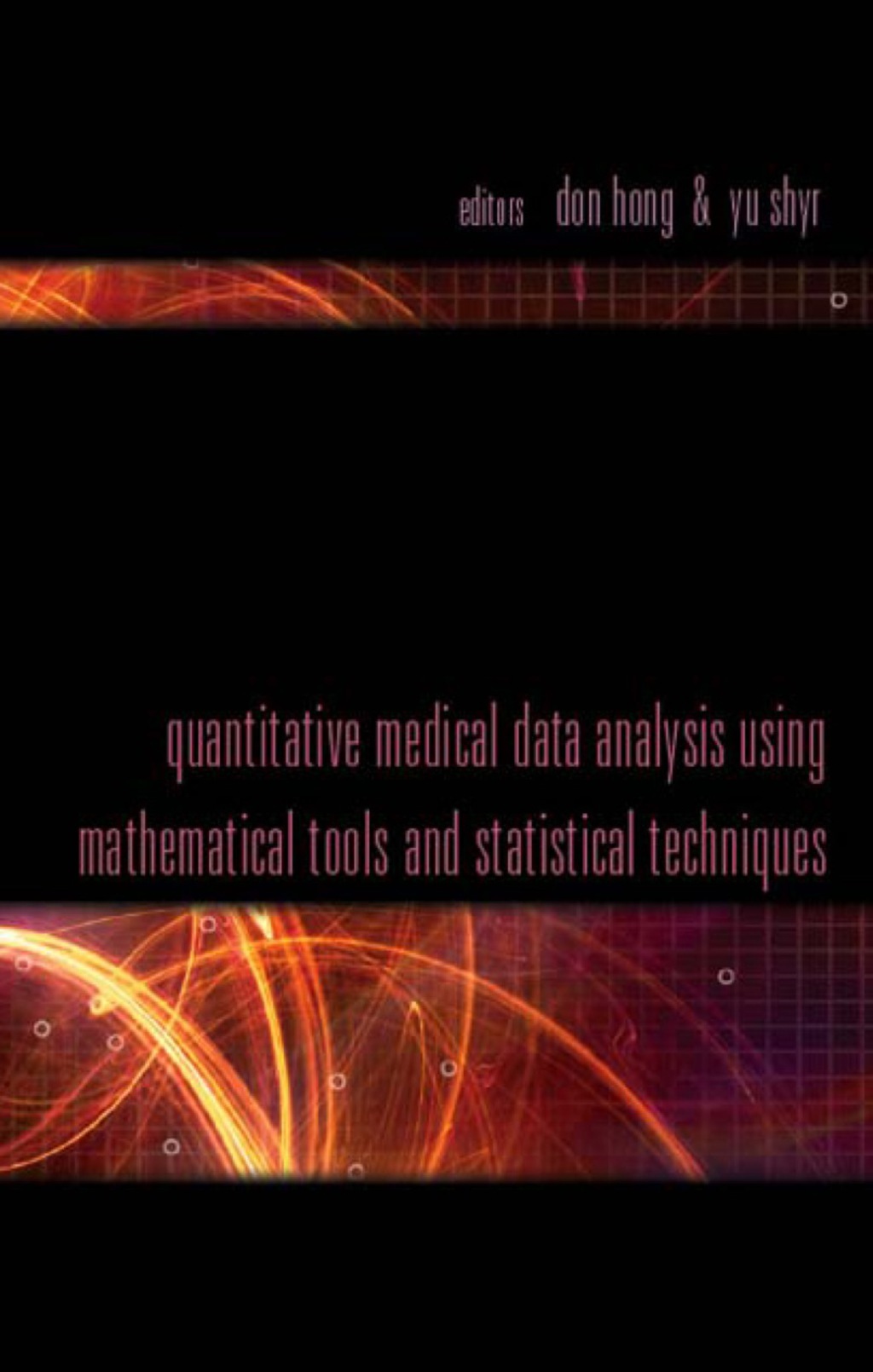 Quantitative Medical Data Analysis Using Mathematical Tools And Statistical Techniques  â€“ PDF/EPUB Version Downloadable