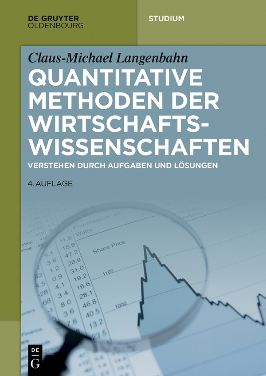 Quantitative Methoden der Wirtschaftswissenschaften Verstehen durch Aufgaben und LÃ¶sungen 4th Edition â€“ PDF/EPUB Version Downloadable