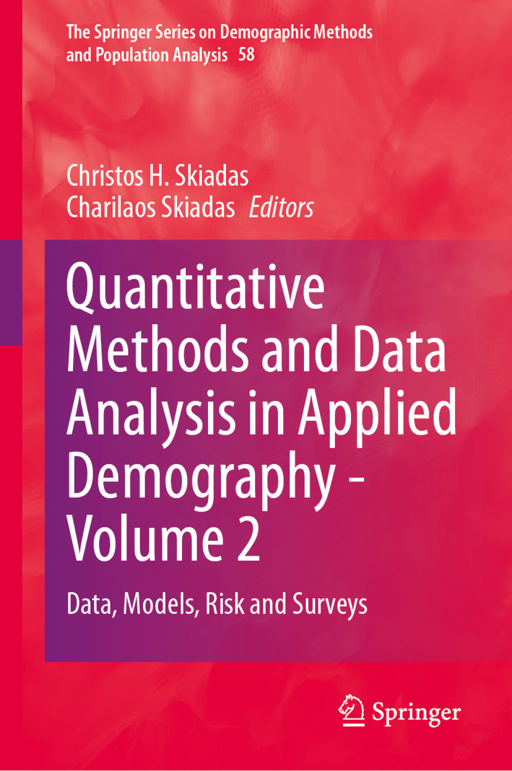 Quantitative Methods and Data Analysis in Applied Demography - Volume 2 Data, Models, Risk and Surveys  â€“ PDF/EPUB Version Downloadable