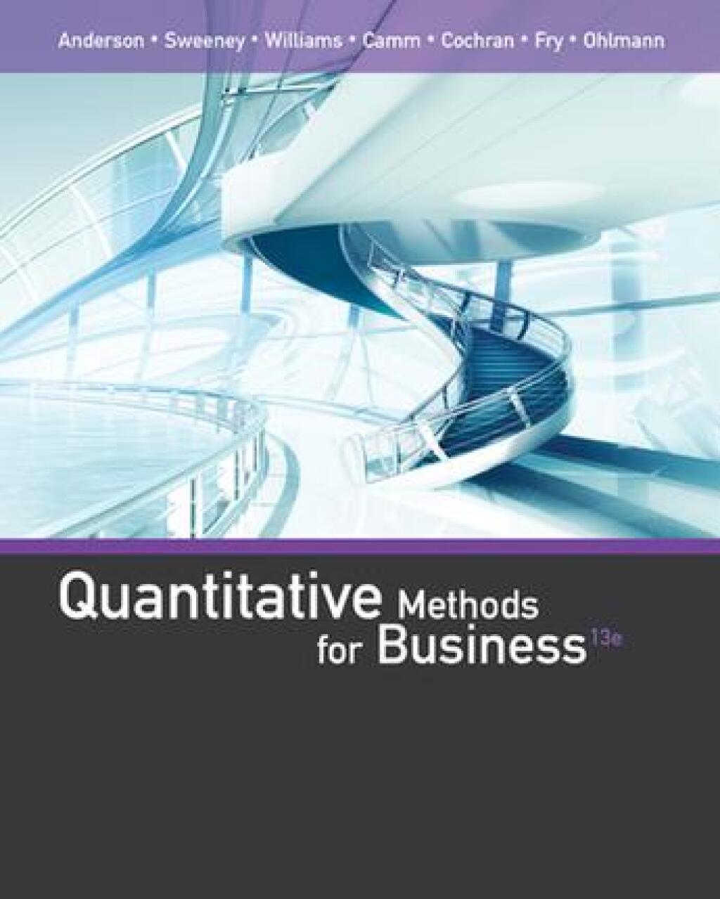 Quantitative Methods for Business 13th Edition â€“ PDF/EPUB Version Downloadable