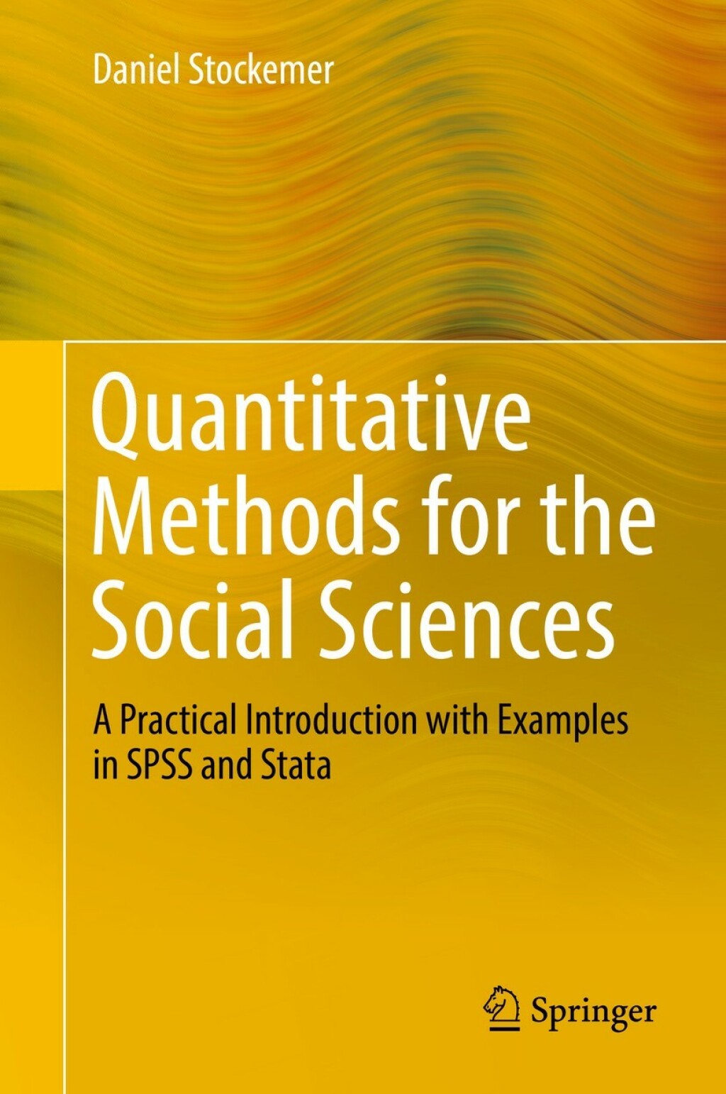 Quantitative Methods for the Social Sciences A Practical Introduction with Examples in SPSS and Stata  â€“ PDF/EPUB Version Downloadable