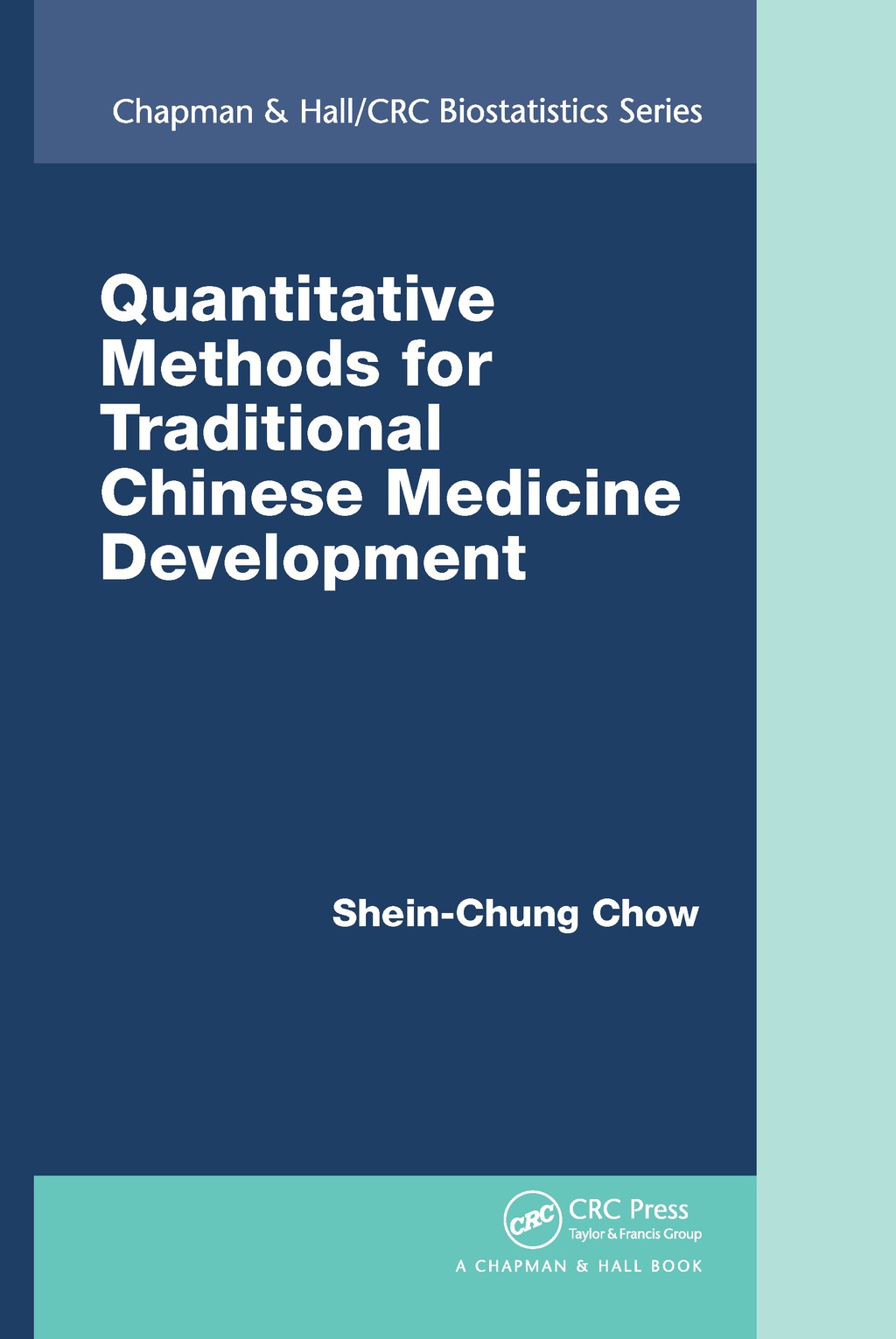 Quantitative Methods for Traditional Chinese Medicine Development 1st Edition â€“ PDF/EPUB Version Downloadable
