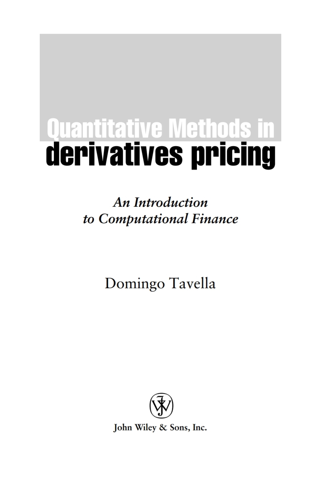 Quantitative Methods in Derivatives Pricing An Introduction to Computational Finance 1st Edition â€“ PDF/EPUB Version Downloadable
