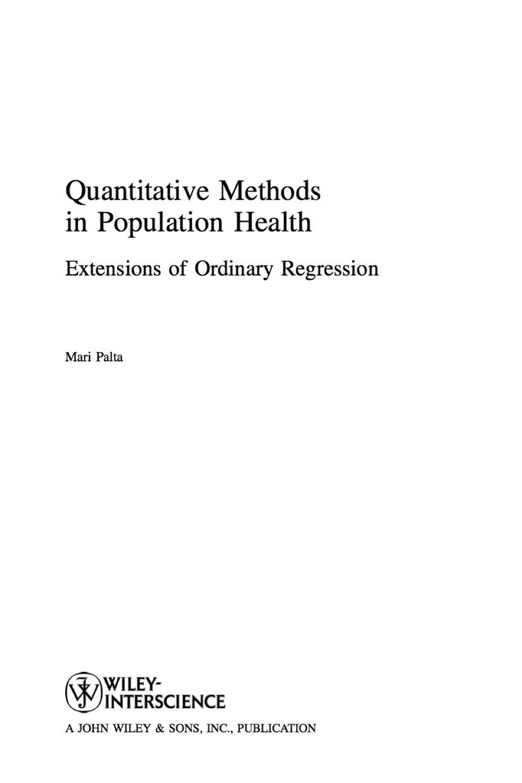 Quantitative Methods in Population Health: Extensions of Ordinary Regression 1st Edition â€“ PDF/EPUB Version Downloadable