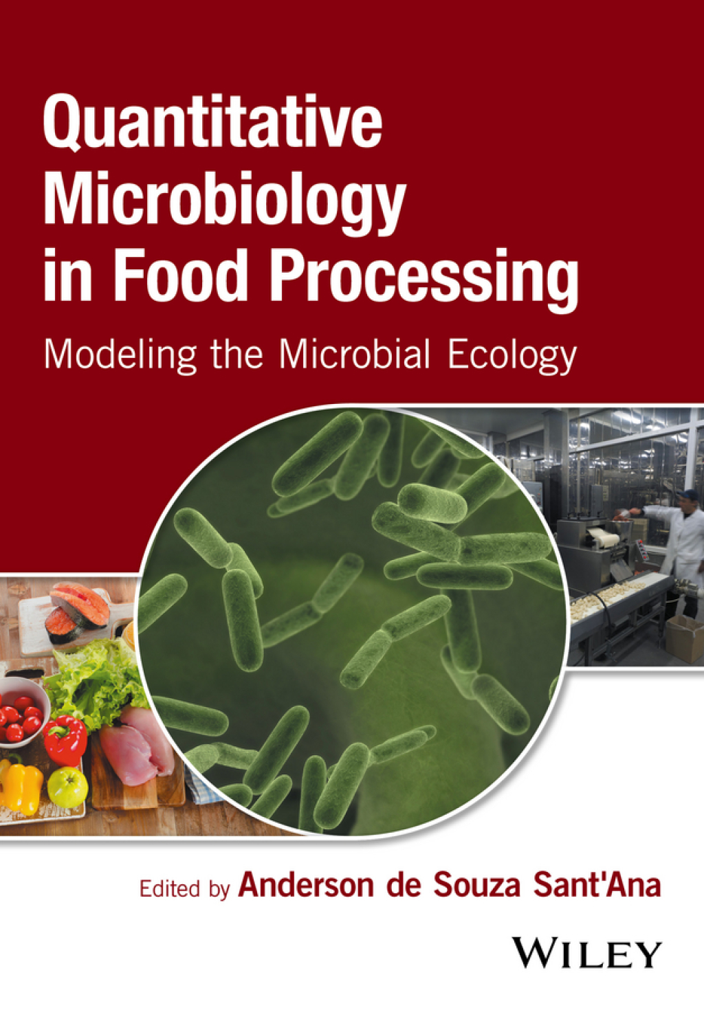 Quantitative Microbiology in Food Processing Modeling the Microbial Ecology 1st Edition â€“ PDF/EPUB Version Downloadable