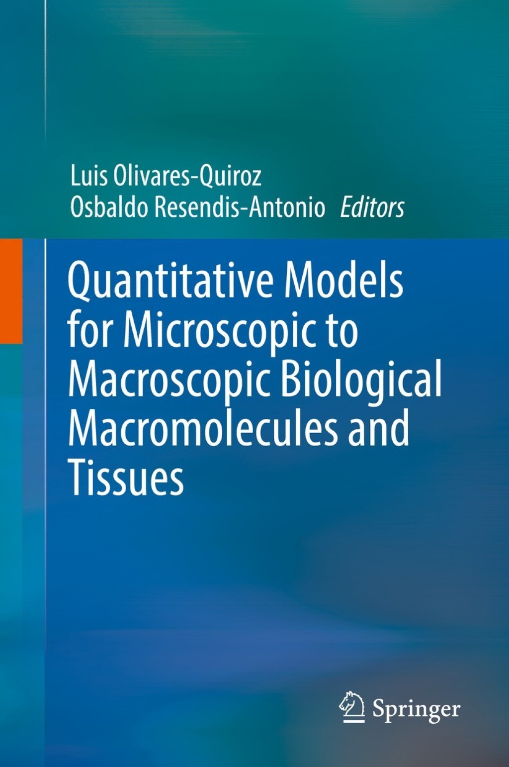 Quantitative Models for Microscopic to Macroscopic Biological Macromolecules and Tissues  â€“ PDF/EPUB Version Downloadable