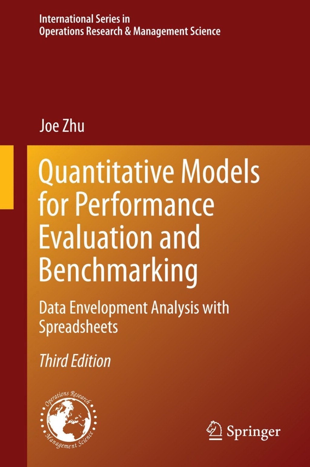 Quantitative Models for Performance Evaluation and Benchmarking Data Envelopment Analysis with Spreadsheets 3rd Edition â€“ PDF/EPUB Version Downloadable