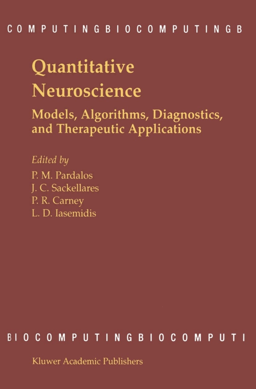 Quantitative Neuroscience Models, Algorithms, Diagnostics, and Therapeutic Applications 1st Edition â€“ PDF/EPUB Version Downloadable
