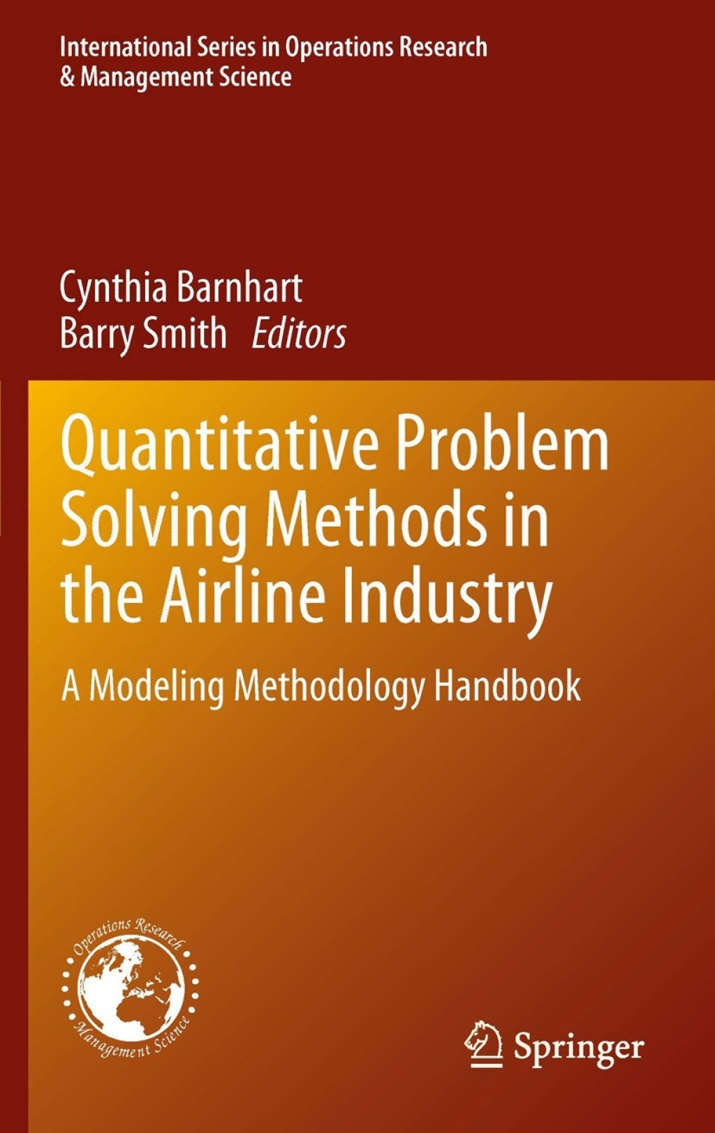 Quantitative Problem Solving Methods in the Airline Industry A Modeling Methodology Handbook 1st Edition â€“ PDF/EPUB Version Downloadable