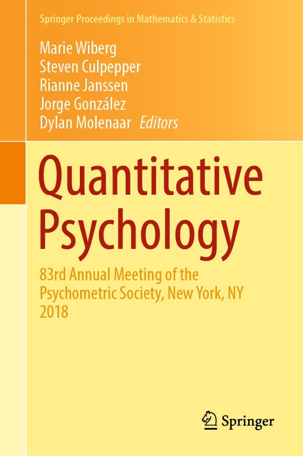 Quantitative Psychology 83rd Annual Meeting of the Psychometric Society, New York, NY 2018  â€“ PDF/EPUB Version Downloadable