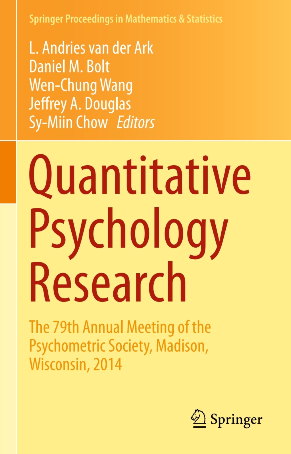 Quantitative Psychology Research The 79th Annual Meeting of the Psychometric Society, Madison, Wisconsin, 2014  â€“ PDF/EPUB Version Downloadable