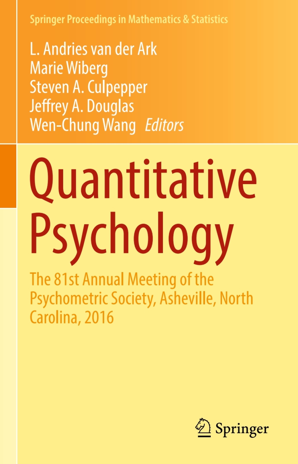 Quantitative Psychology The 81st Annual Meeting of the Psychometric Society, Asheville, North Carolina, 2016  â€“ PDF/EPUB Version Downloadable