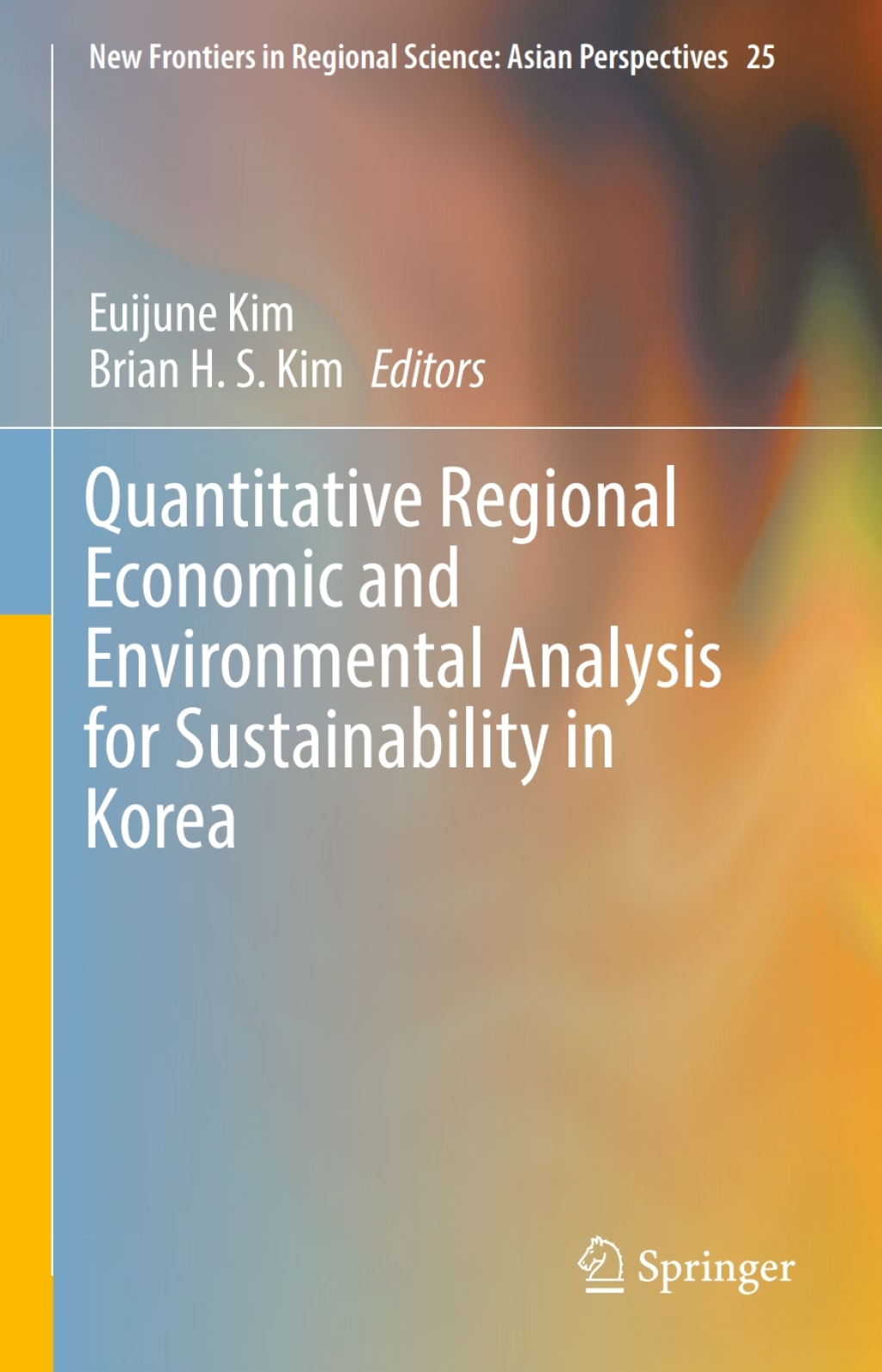 Quantitative Regional Economic and Environmental Analysis for Sustainability in Korea  â€“ PDF/EPUB Version Downloadable