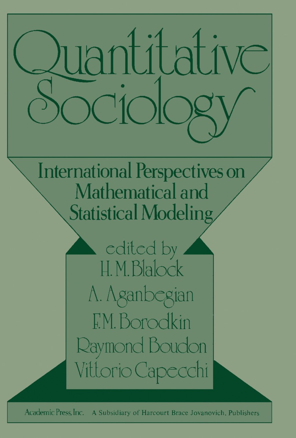Quantitative Sociology International Perspectives on Mathematical and Statistical Modeling  â€“ PDF/EPUB Version Downloadable
