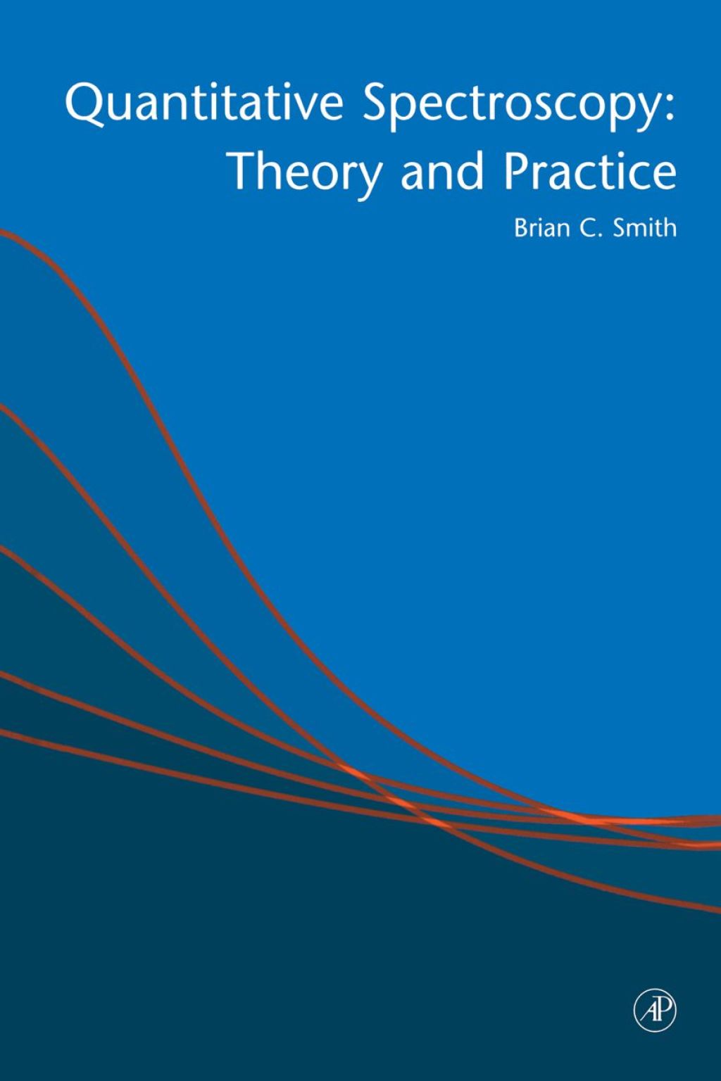 Quantitative Spectroscopy: Theory and Practice: Theory and Practice  â€“ PDF/EPUB Version Downloadable