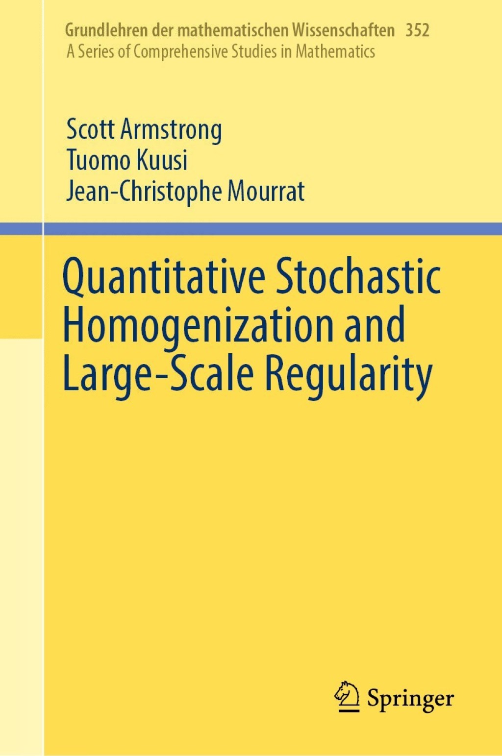 Quantitative Stochastic Homogenization and Large-Scale Regularity  â€“ PDF/EPUB Version Downloadable